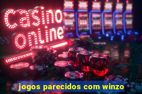 jogos parecidos com winzo